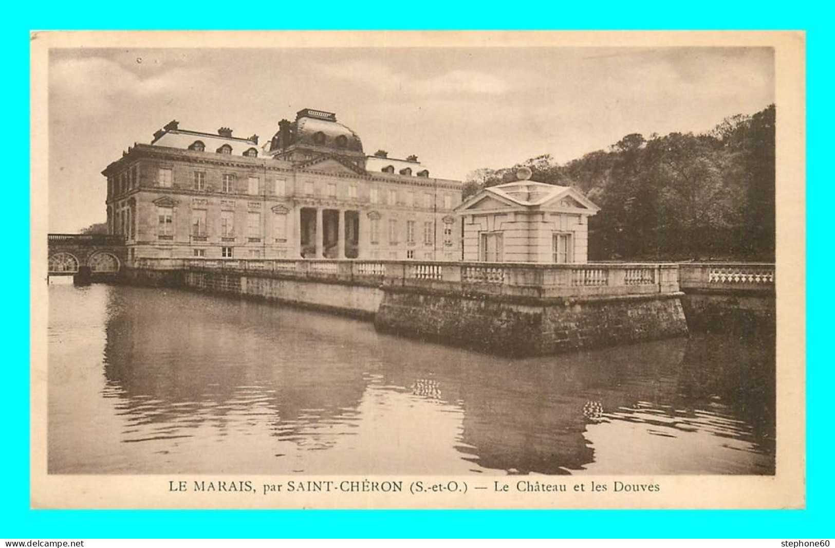 A813 / 081 91 - LE MARAIS Par SAINT CHERON Chateau Et Les Douves - Saint Cheron