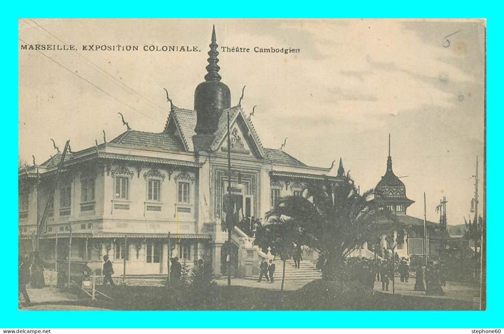 A811 / 433 13 - MARSEILLE Exposition Coloniale Théatre Cambodgien - Mostre Coloniali 1906 – 1922