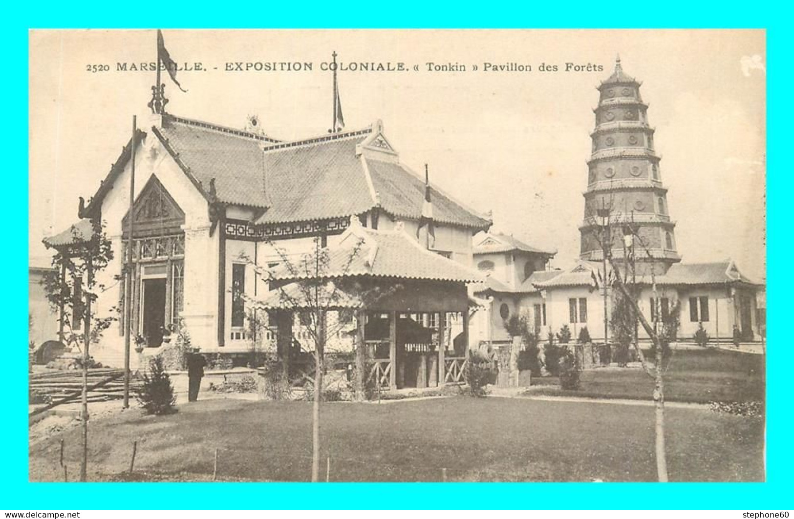A812 / 521 13 - MARSEILLE Exposition Coloniale Tonkin Pavillon Des Forets - Exposiciones Coloniales 1906 - 1922