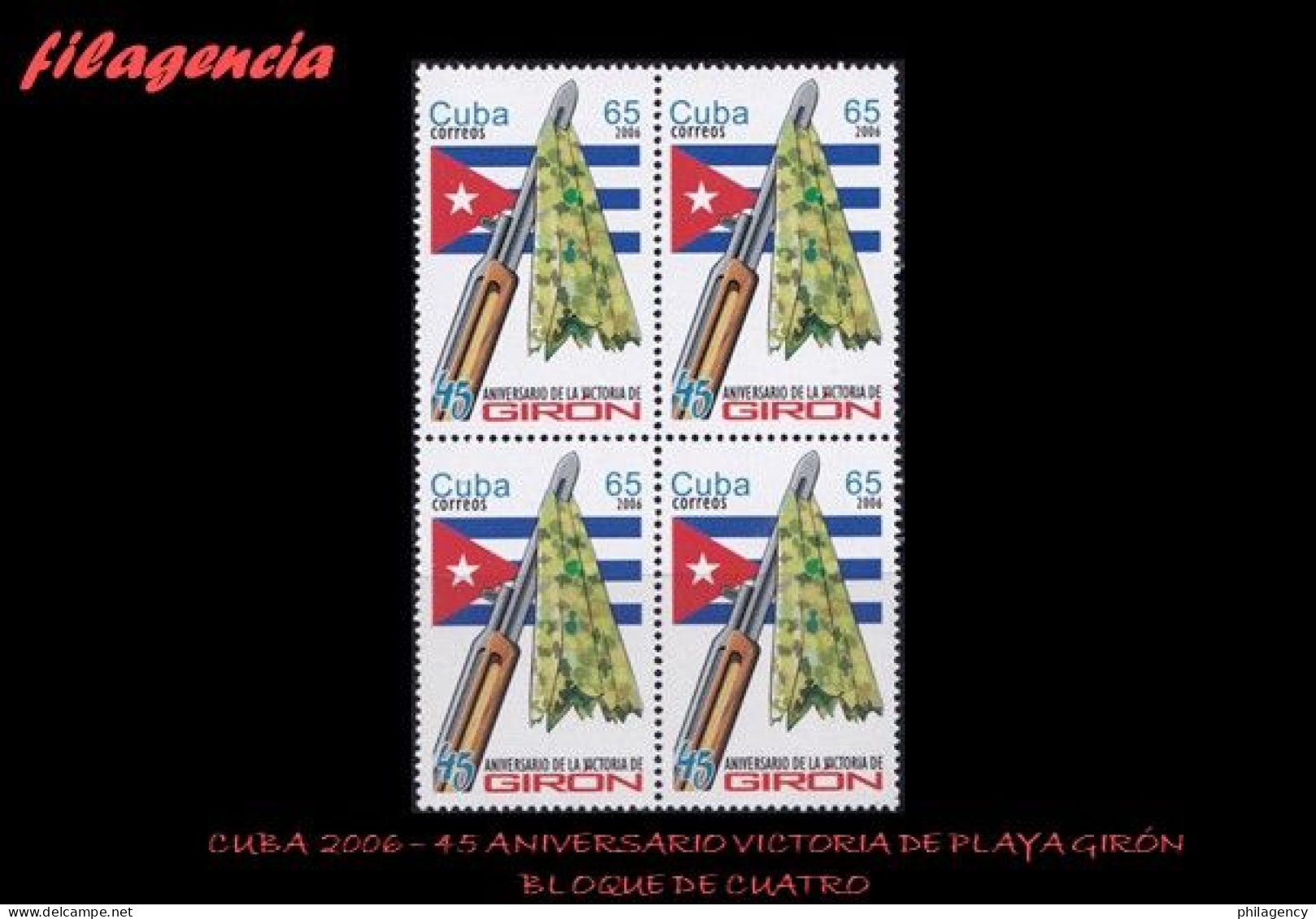 CUBA. BLOQUES DE CUATRO. 2006-09 45 ANIVERSARIO DE LA VICTORIA DE PLAYA GIRÓN - Unused Stamps