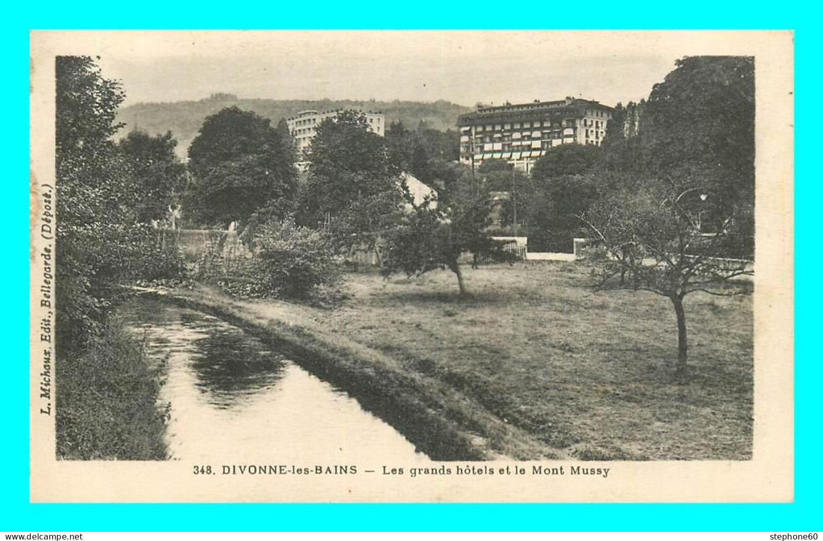 A815 / 451 01 - DIVONNE LES BAINS Grands Hotel Et Le Mont Mussy - Divonne Les Bains