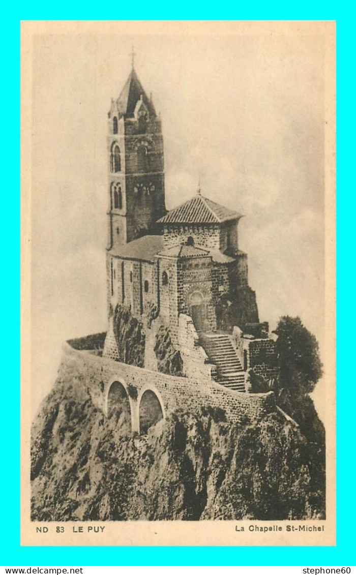 A816 / 579 43 - LE PUY EN VELAY Chapelle St Michel - Le Puy En Velay