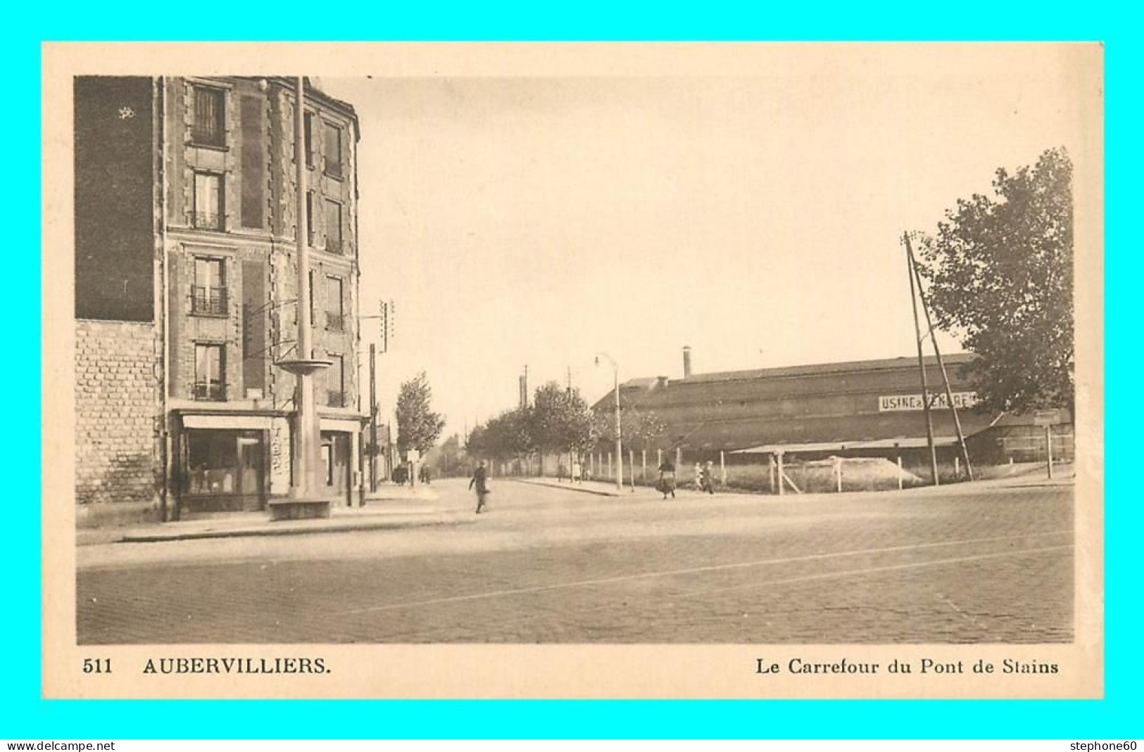 A817 / 015 93 - AUBERVILLIERS Carrefour Du Pont De Stains - Aubervilliers