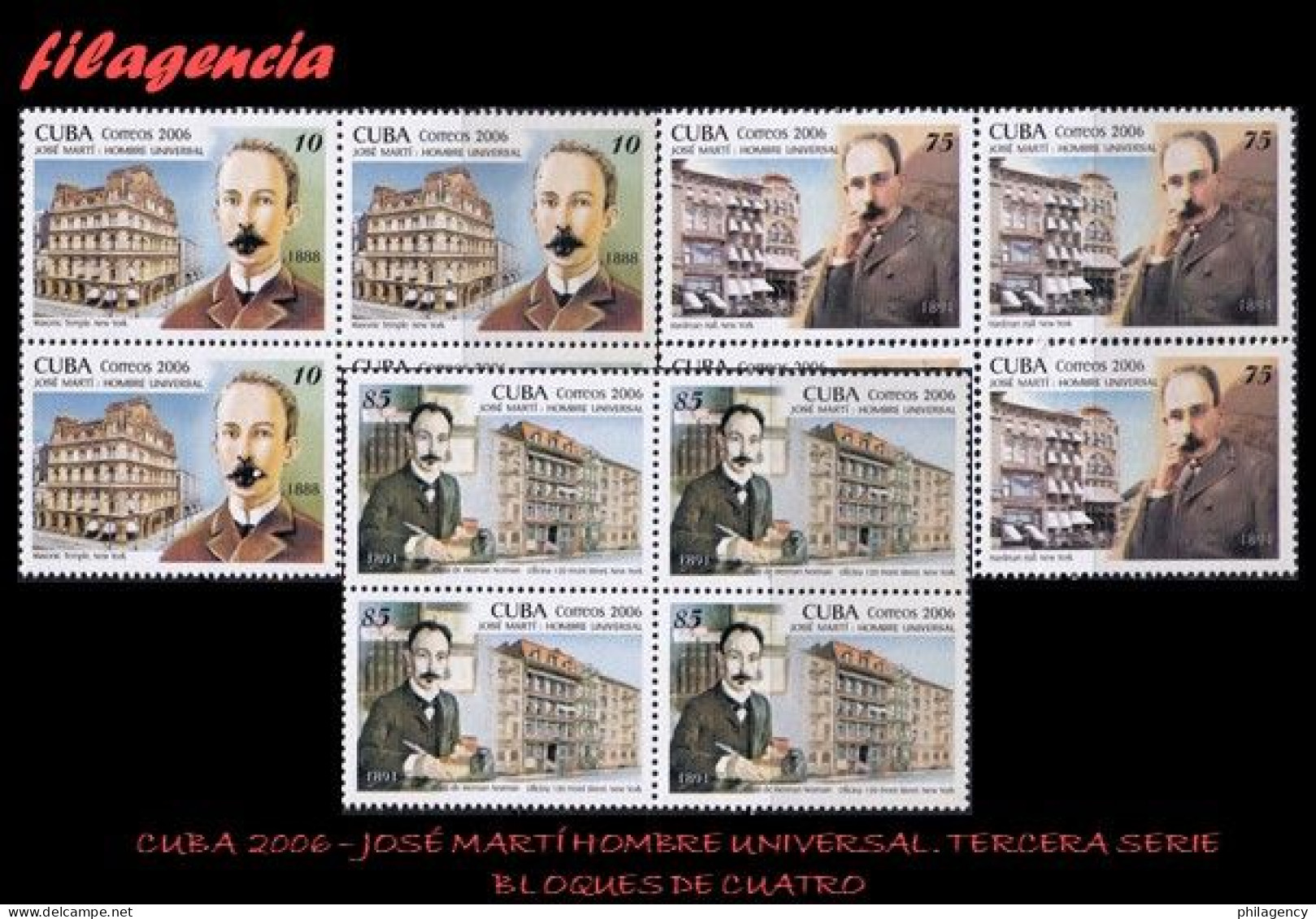 CUBA. BLOQUES DE CUATRO. 2006-10 JOSÉ MARTÍ. HOMBRE UNIVERSAL. TERCERA SERIE - Unused Stamps