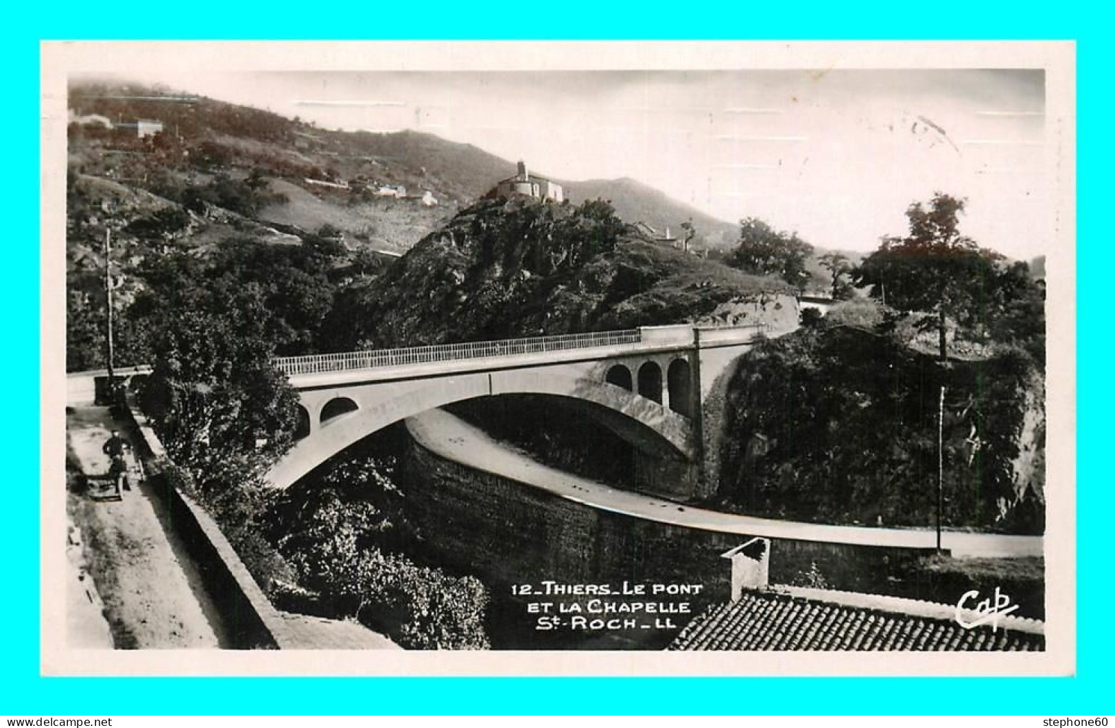 A823 / 181 63 - THIERS Le Pont Et Chapelle St Roch - Thiers