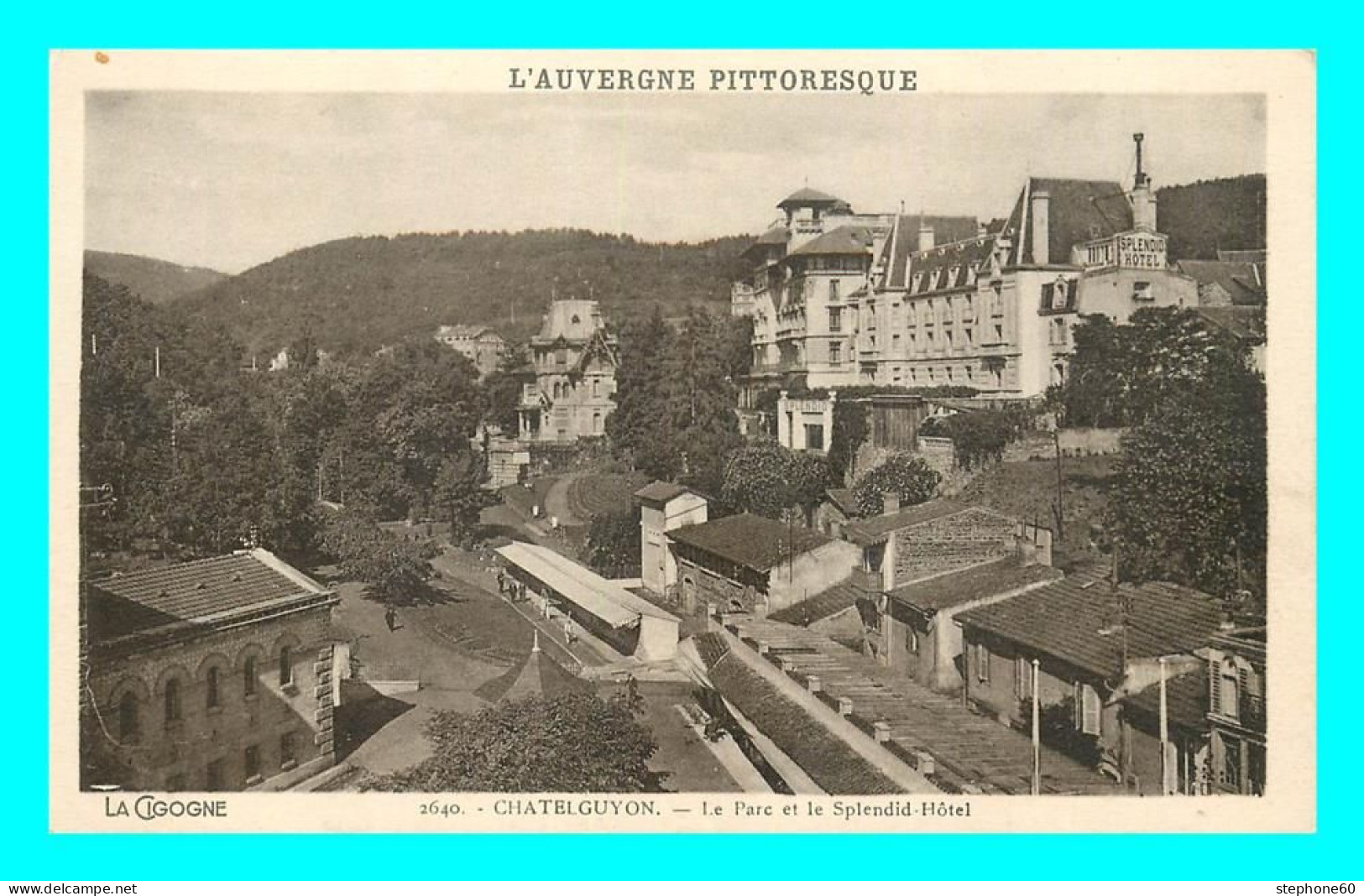 A823 / 113 63 - CHATELGUYON Le Parc Et Le Splendid Hotel - Châtel-Guyon