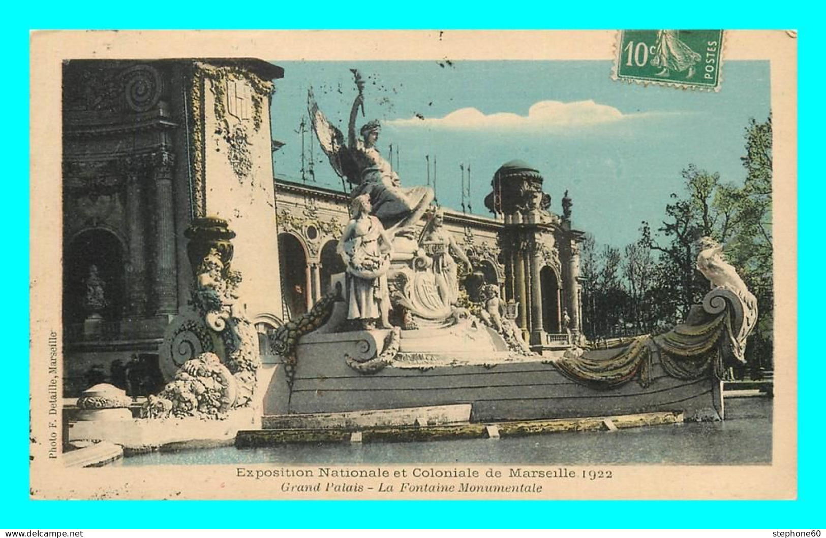 A821 / 159 13 - MARSEILLE Exposition Coloniale 1922 Fontaine Monumentale - Colonial Exhibitions 1906 - 1922