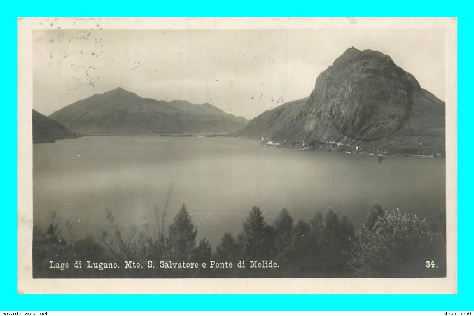 A821 / 409 Suisse Lago Di Lugano Mte S. Salvatore E Ponte Di Melide - Sonstige & Ohne Zuordnung