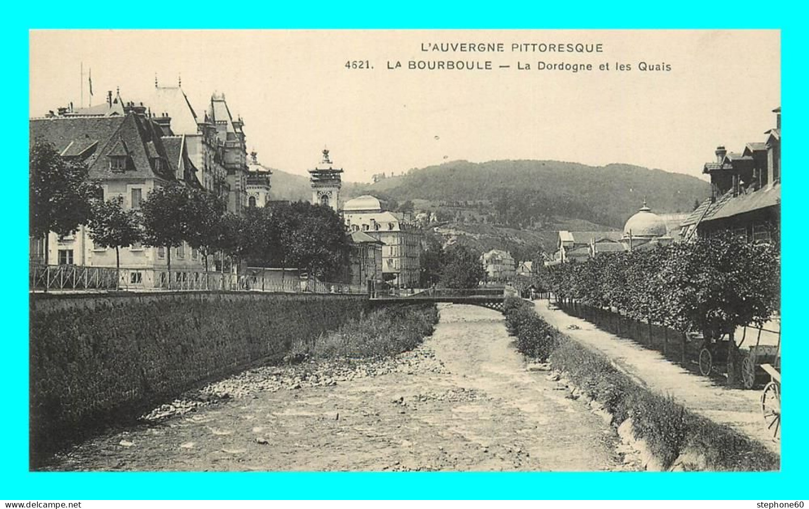 A823 / 455 63 - LA BOURBOULE La Dordogne Et Les Quais - La Bourboule