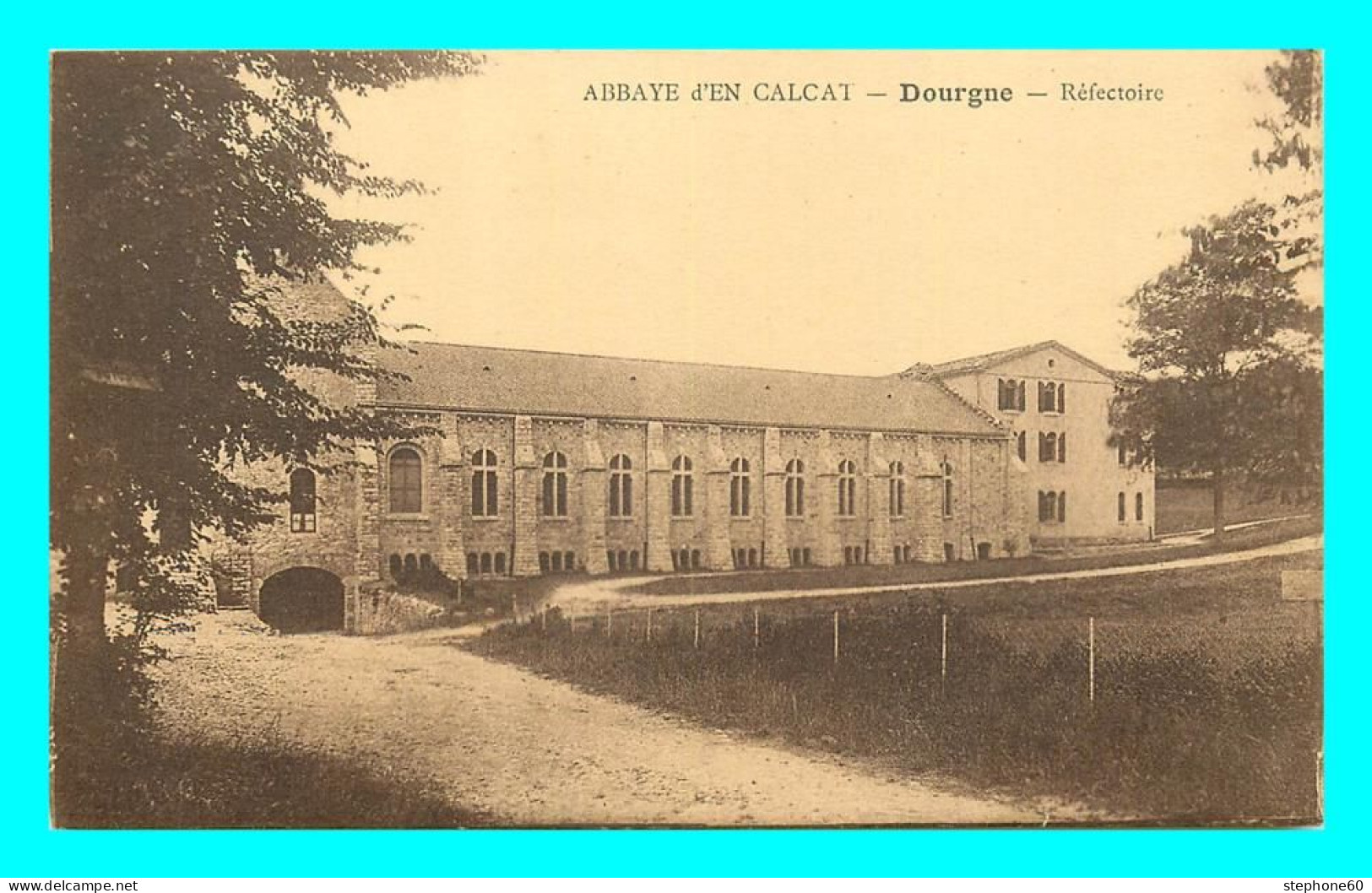 A827 / 405 81 - DOURGNE Abbaye D'En Calcat Réfectoire - Dourgne