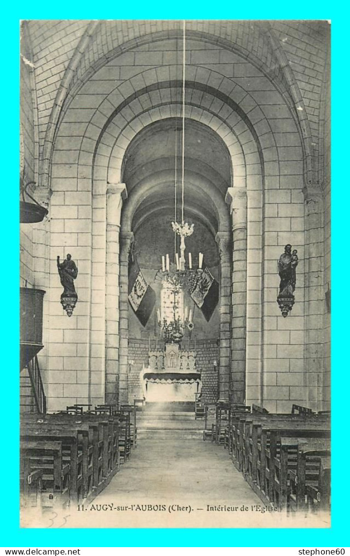 A827 / 555 18 - AUGY Sur L'AUBOIS Intérieur De L'Eglise - Sonstige & Ohne Zuordnung