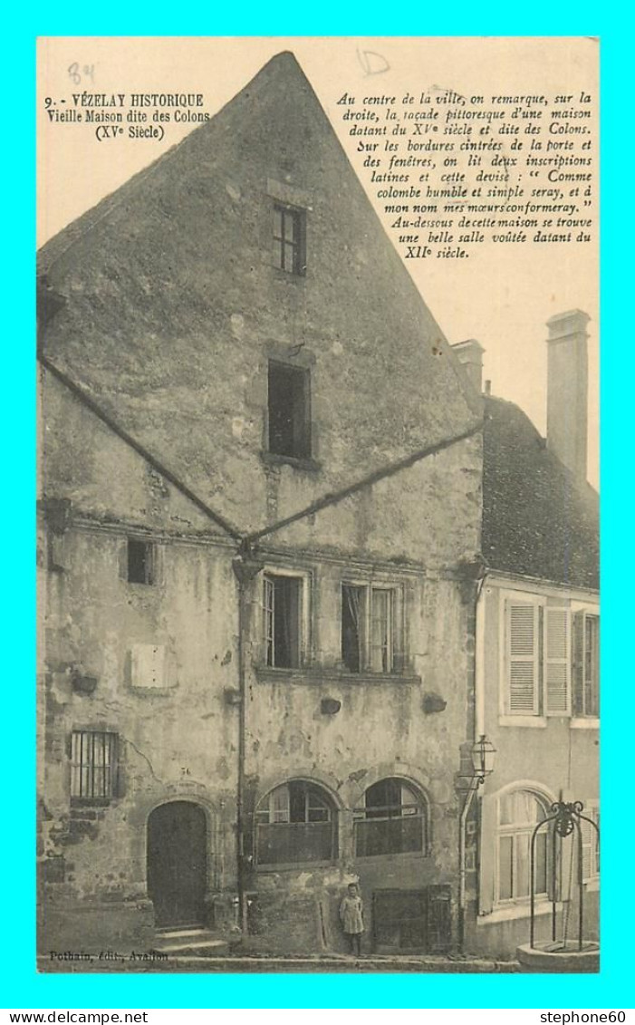 A824 / 653 89 - VEZELAY Vieilles Maison Dite Des Colons - Vezelay