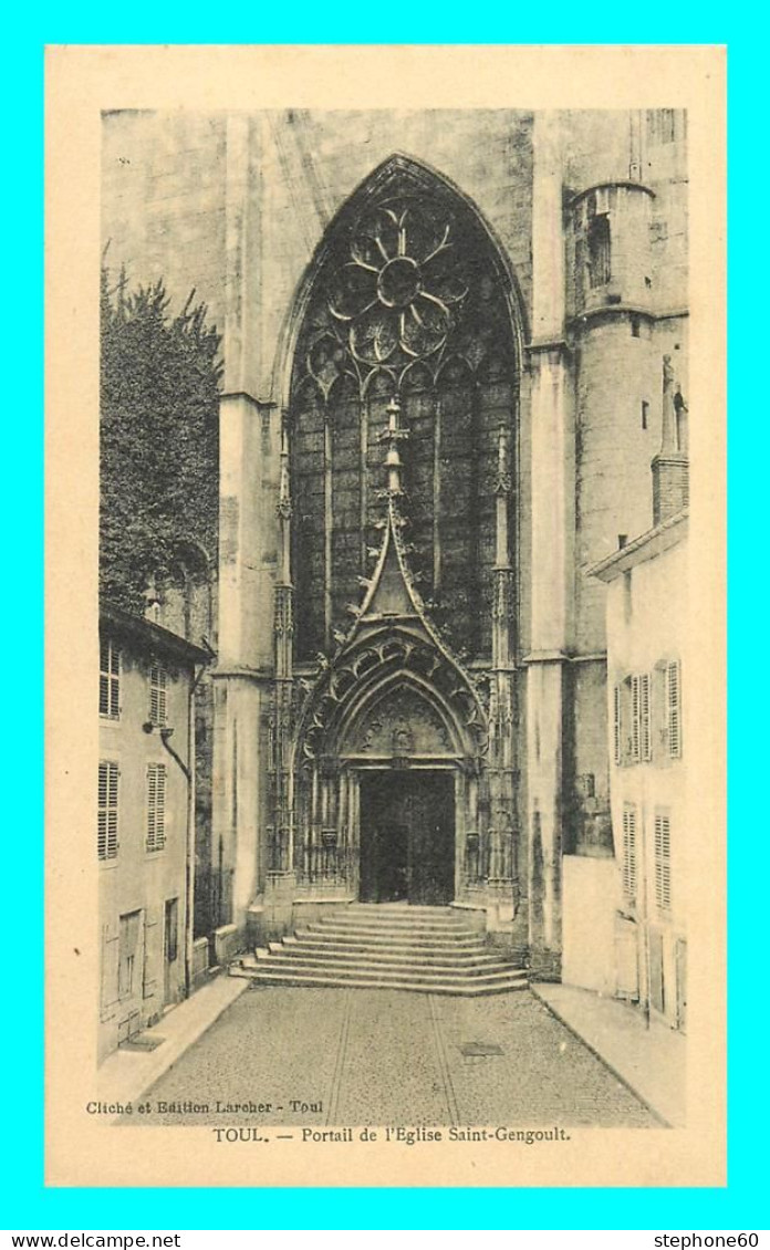 A825 / 527 54 - TOUL Portail De L'Eglise Saint Gengoult - Toul