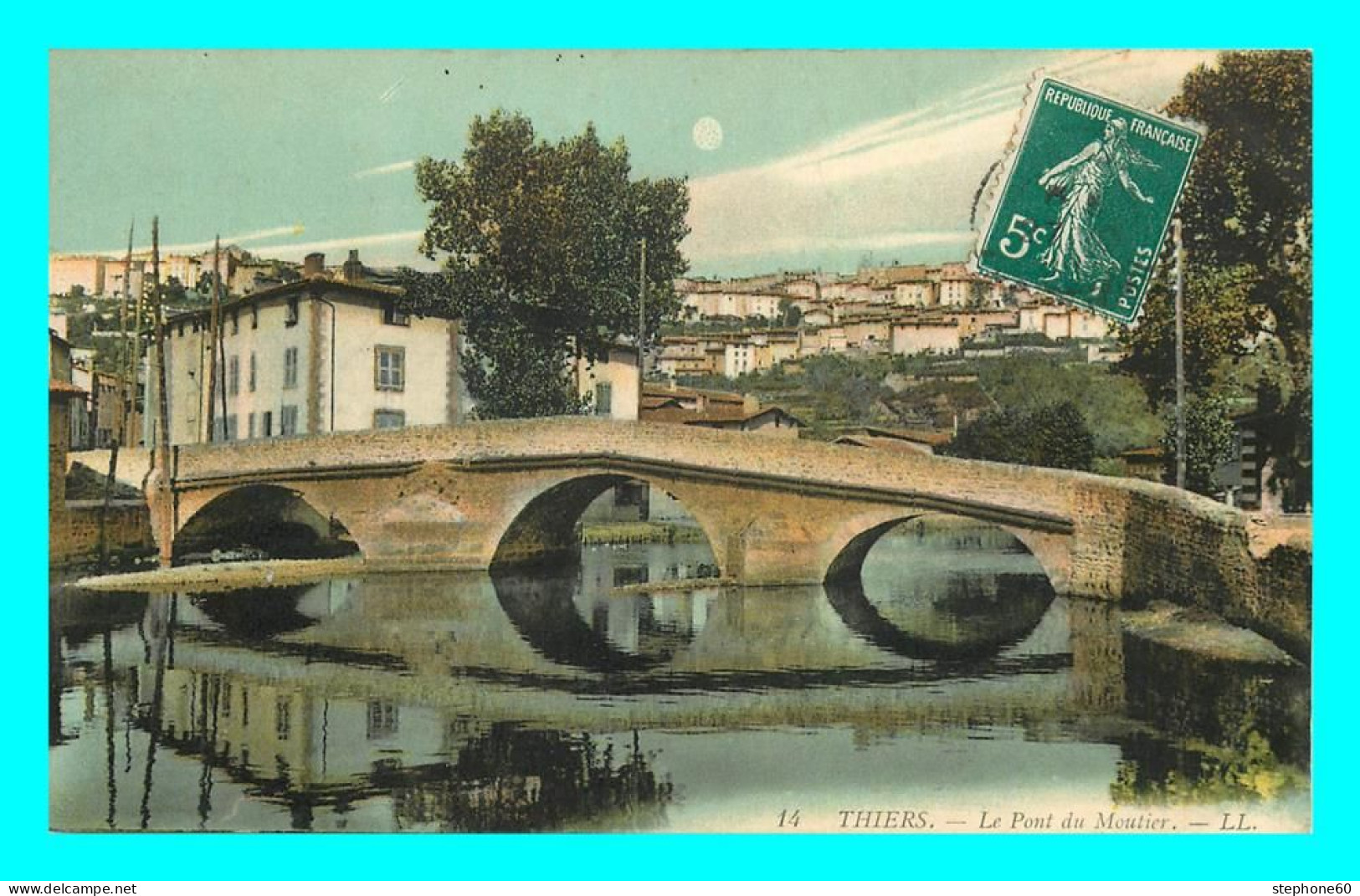 A829 / 343 63 - THIERS Pont Du Moutier - Thiers