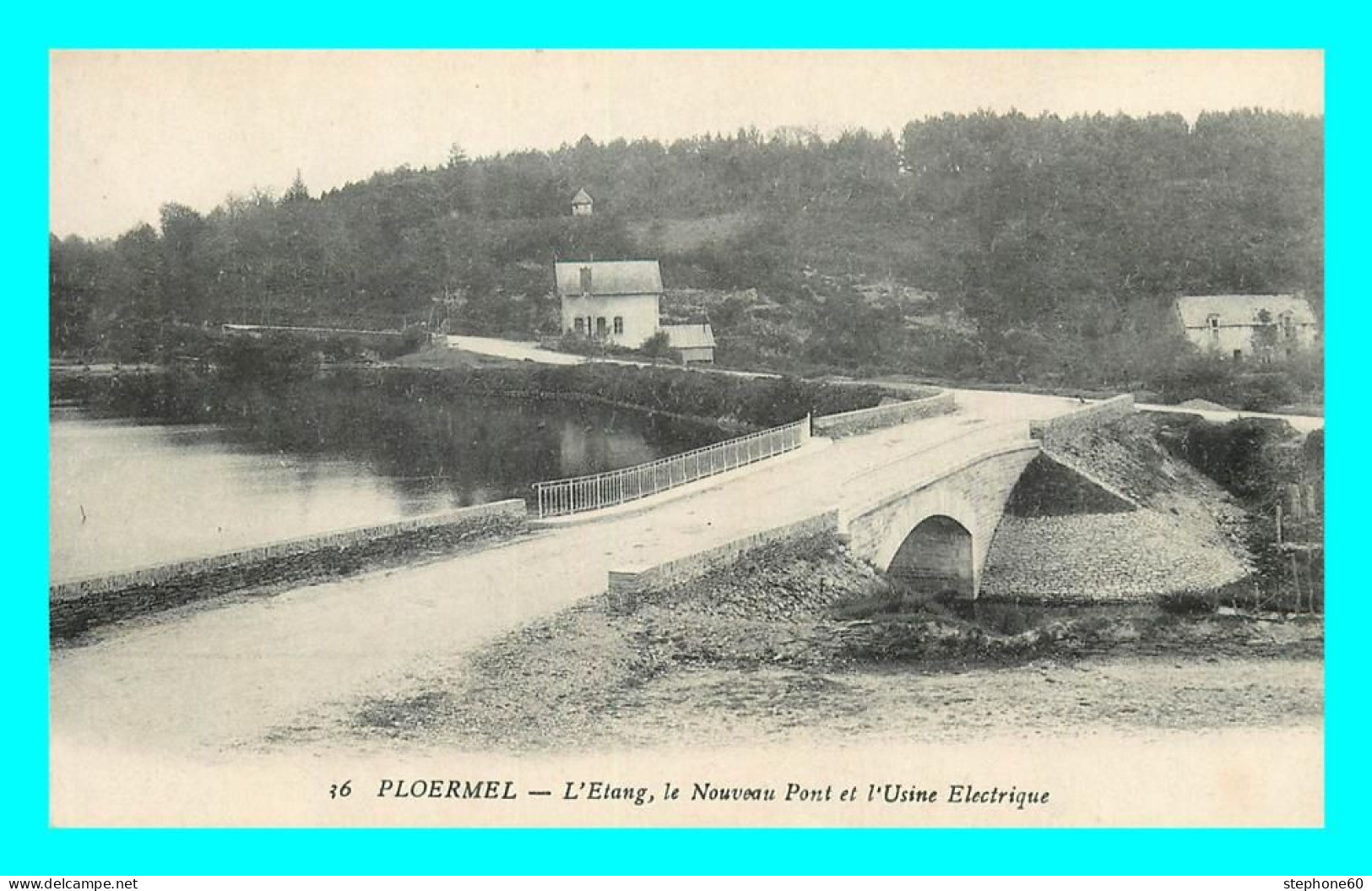 A830 / 279 56 - PLOERMEL Etang Le Nouveau Pont Et Usine Electrique - Ploërmel