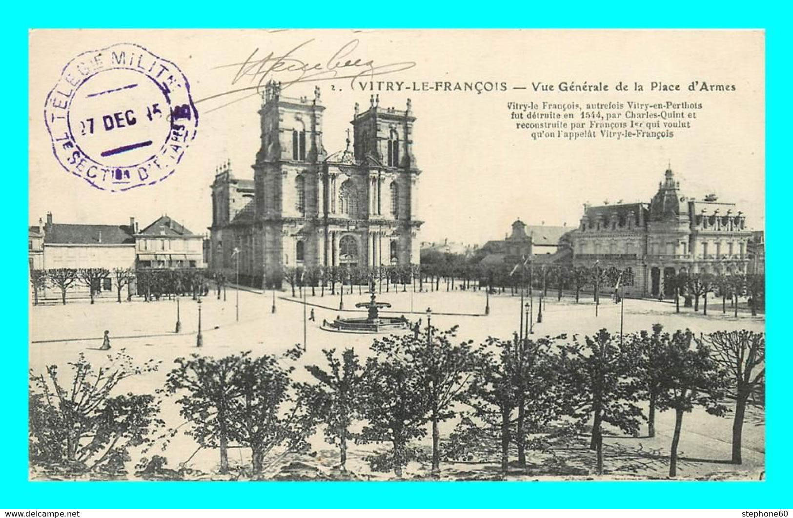 A827 / 035 51 - VITRY LE FRANCOIS Vue Générale De La Place D'Armes ( Cachet Militaire ) - Vitry-le-François