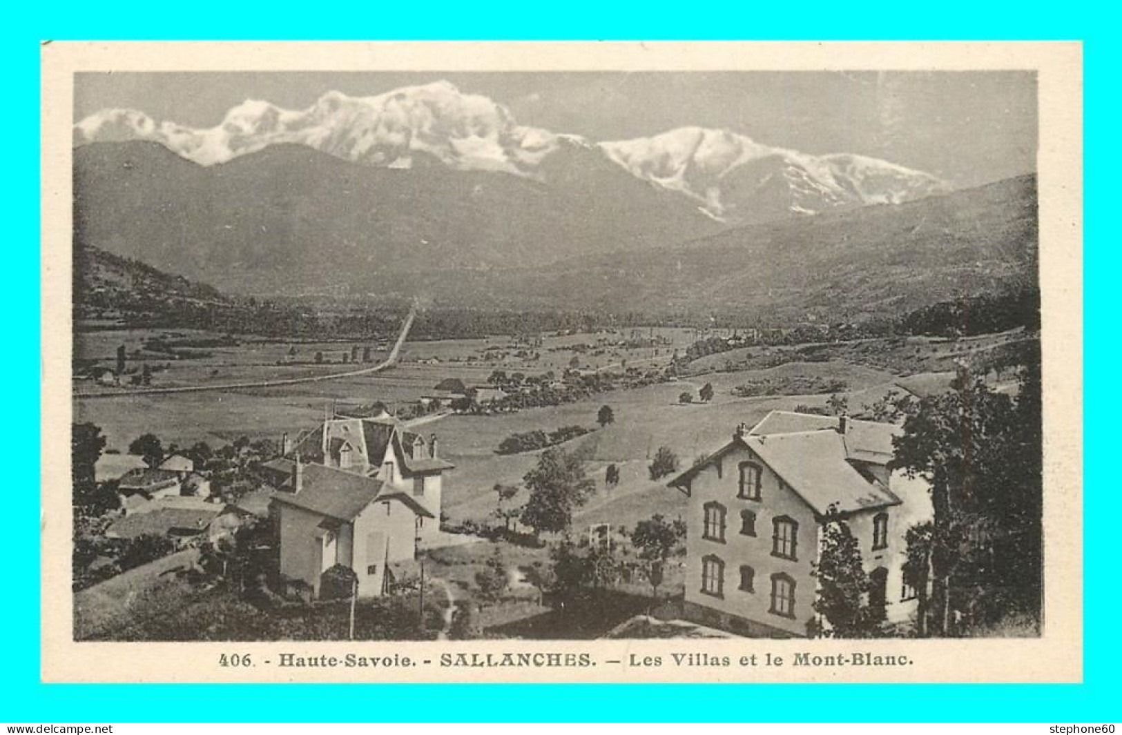 A827 / 095 74 - SALLANCHES Villas Et Le Mont Blanc - Sallanches