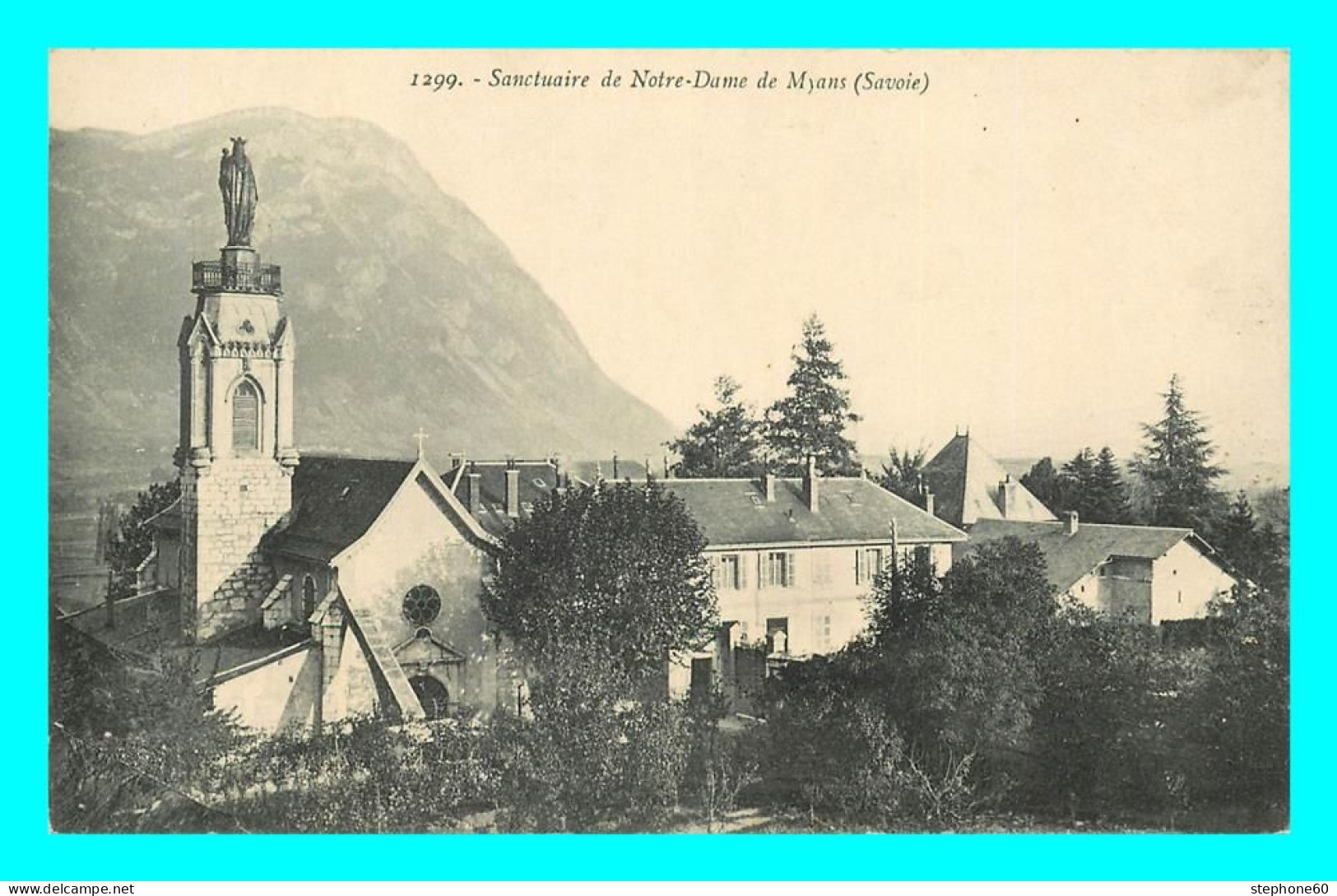 A830 / 575 73 - Sanctuaire De Notre Dame De Myans - Autres & Non Classés