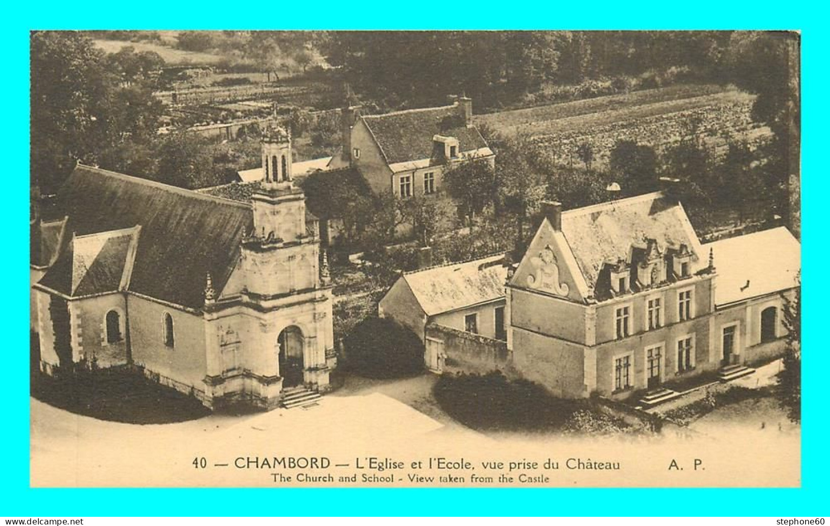 A831 / 177 41 - CHAMBORD Eglise Et Ecole Vue Prise Chateau - Chambord