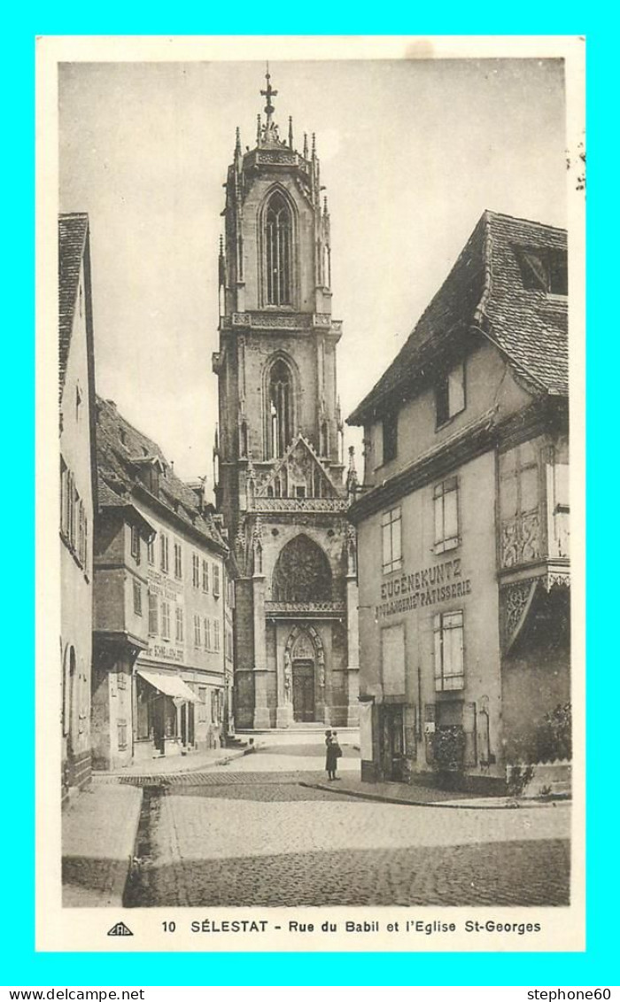 A831 / 575 67 - SELESTAT Rue Du Babil Et Eglise St Georges - Selestat