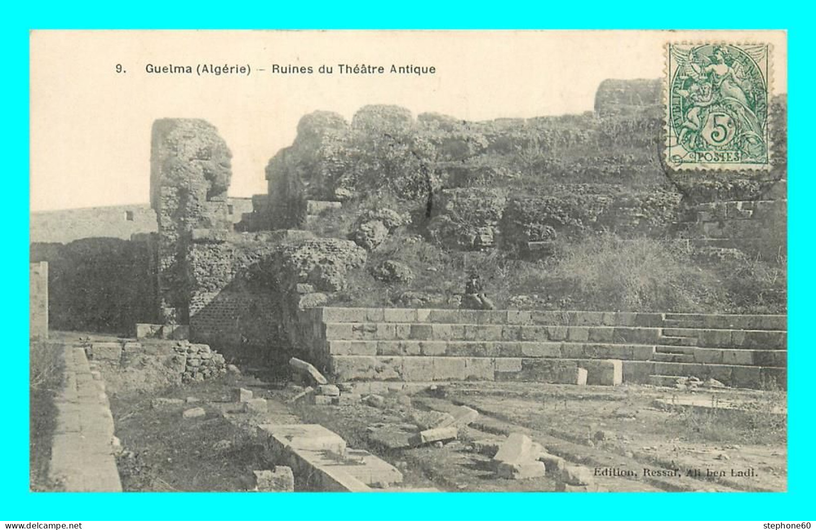 A833 / 207 Algerie GUELMA Ruines Du Théatre Antique - Autres & Non Classés