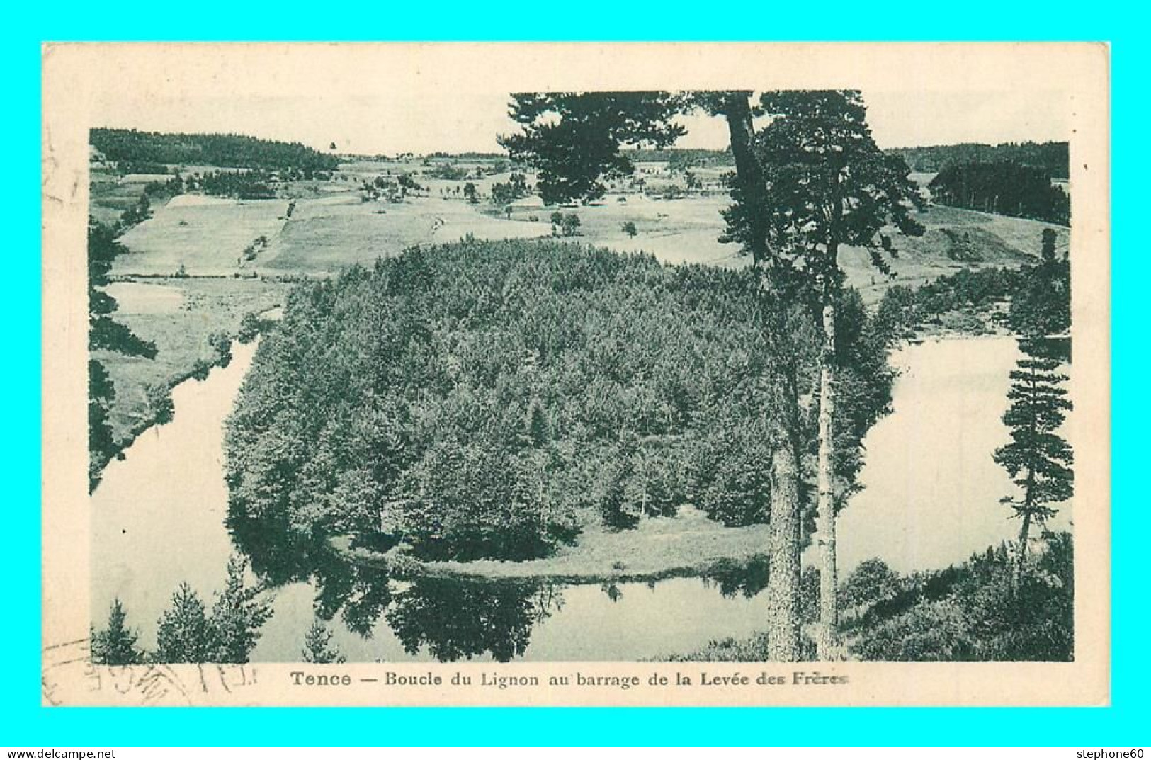 A833 / 151 43 - TENCE Boucle Du Lignon Au Barrage De La Levée Des Freres - Autres & Non Classés