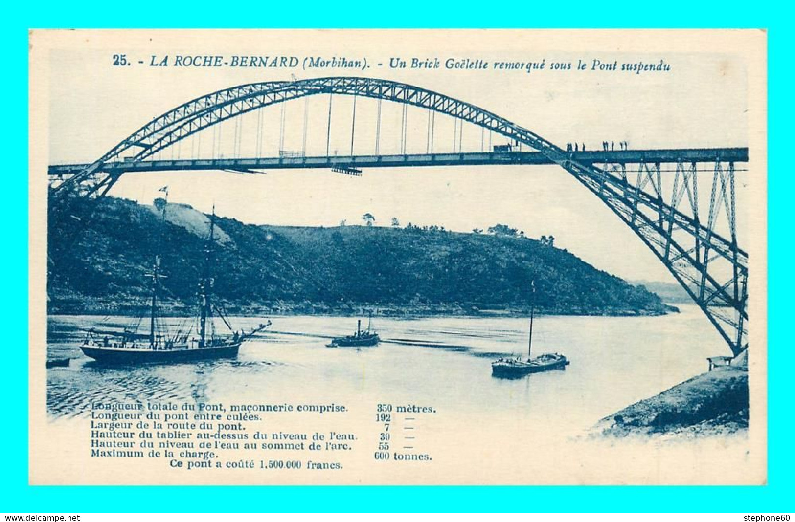 A834 / 147 56 - LA ROCHE BERNARD Un Brick Goelette Remorqué Sous Le Pont Suspendu - La Roche-Bernard