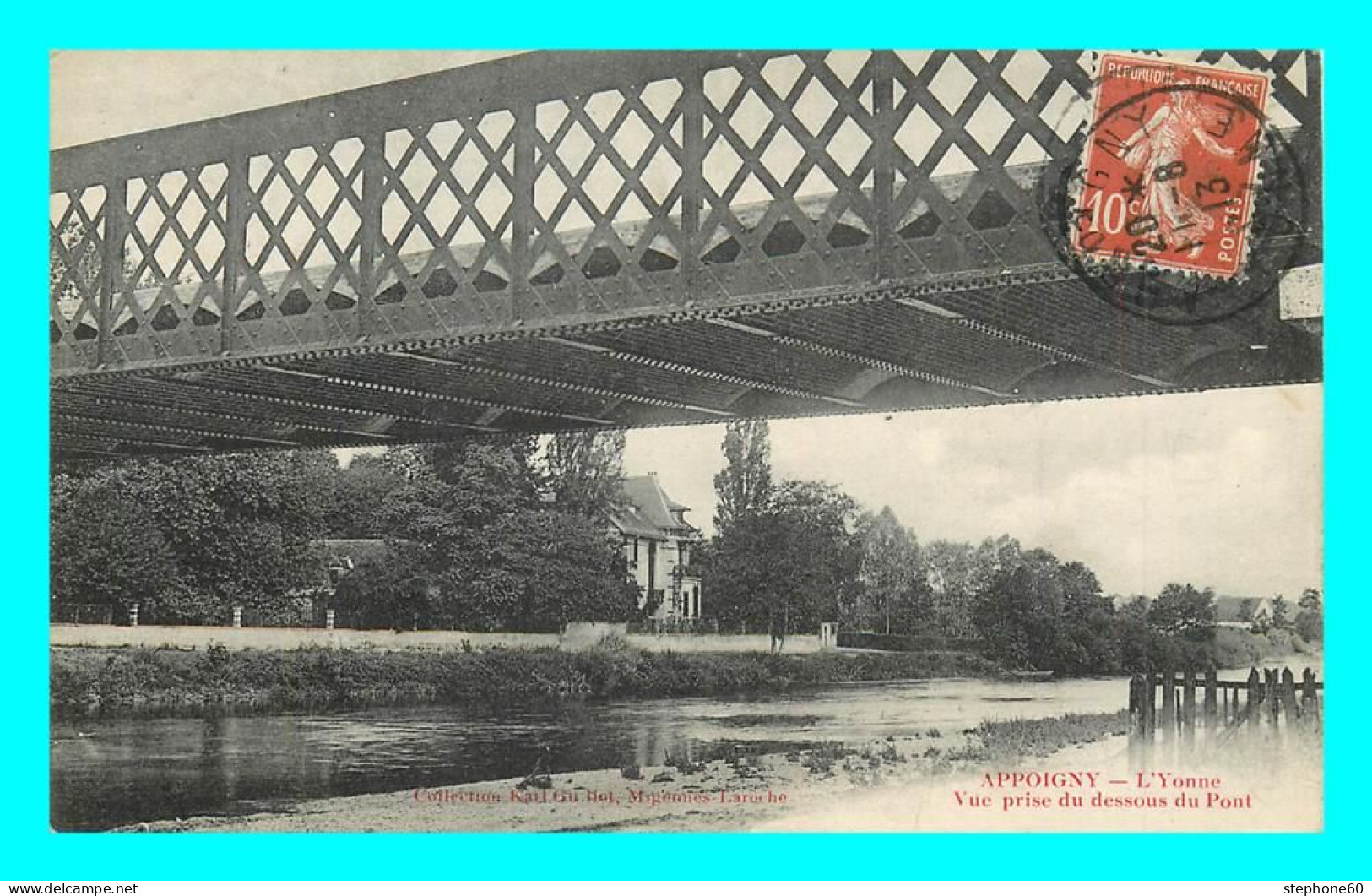 A834 / 027 89 - APPOIGNY L'Yonne Vue Prise Du Dessous Du Pont - Appoigny