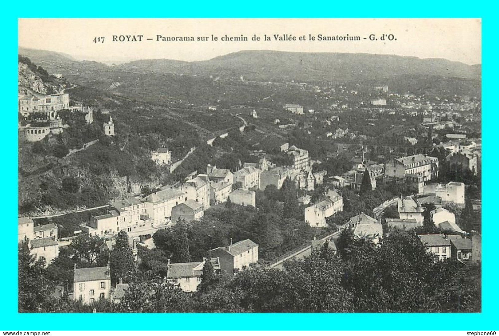 A834 / 215 63 - ROYAT Panorama Sur Le Chemin De La Vallée Et Le Sanatorium - Royat