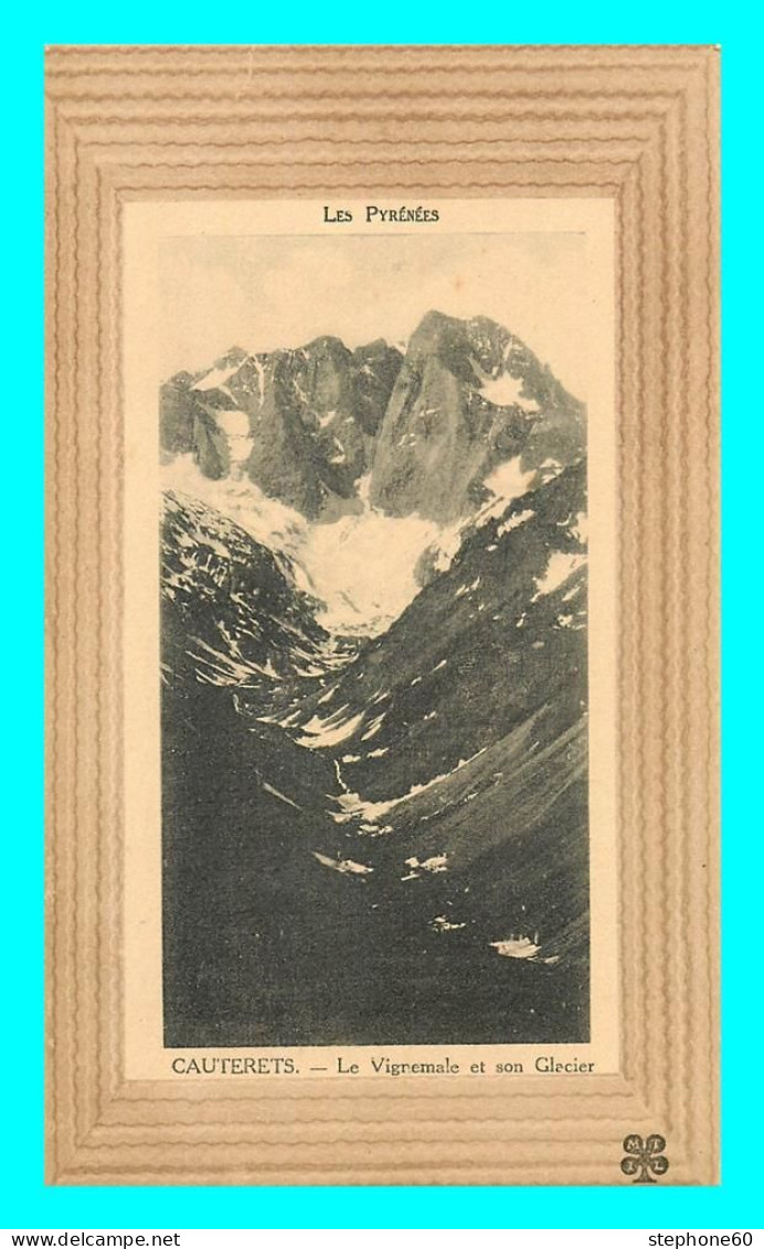 A835 / 653 65 - CAUTERETS Le Vignemale Et Son Glacier - Cauterets