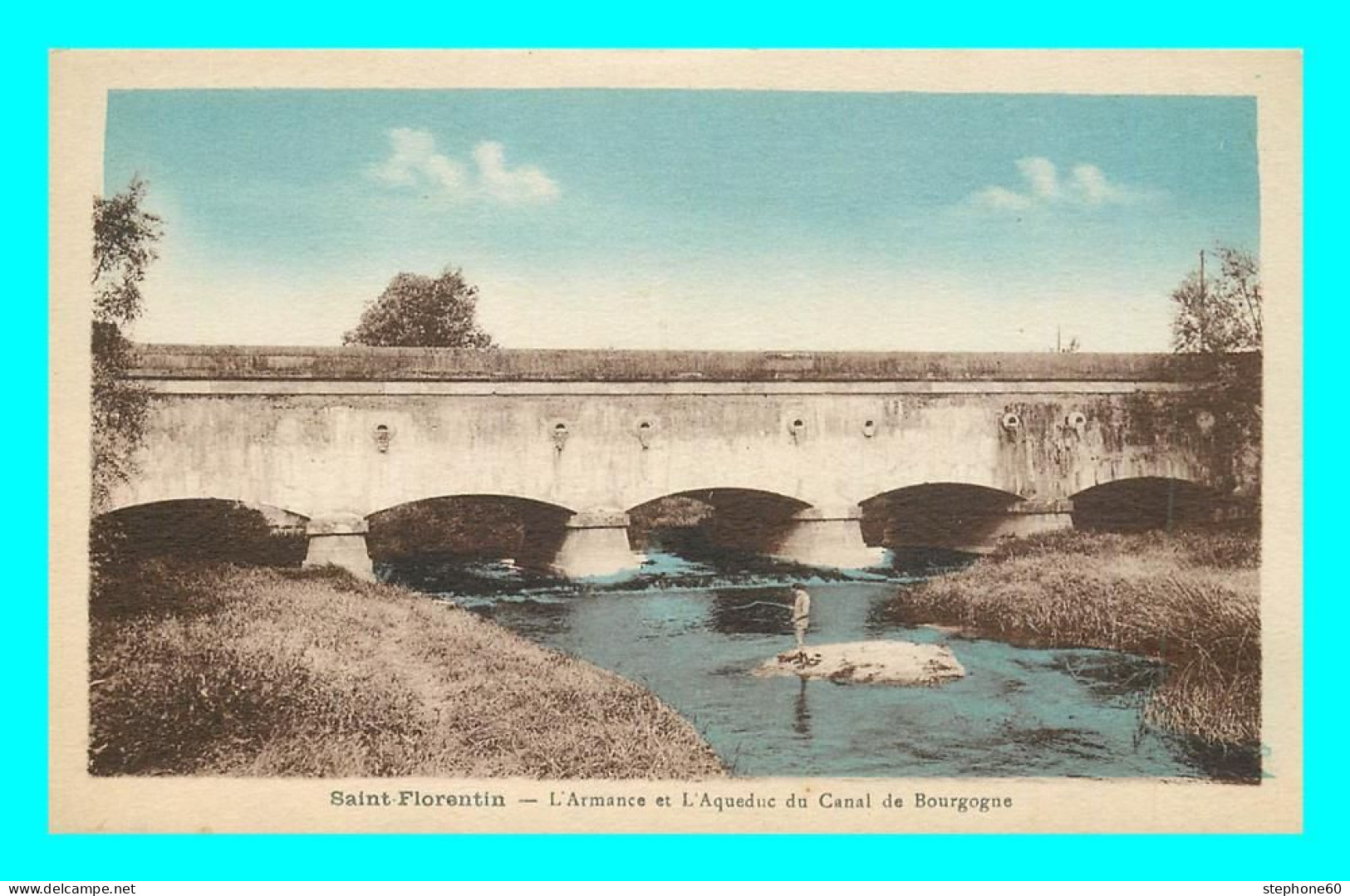 A835 / 217 89 - SAINT FLORENTIN L'Armance Et Aqueduc Du Canal De Bourgogne - Saint Florentin