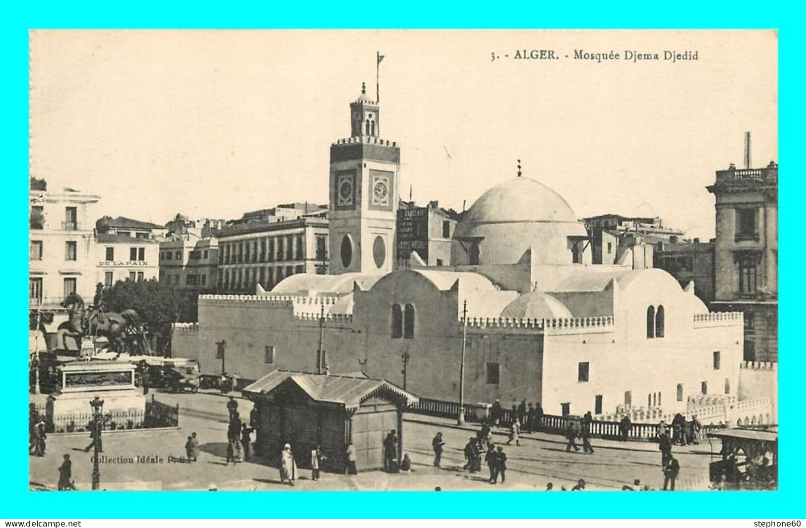 A835 / 099 Algérie ALGER Mosquée Djema Djedid - Algiers