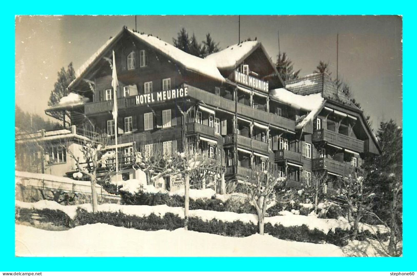 A832 / 603 Suisse GSTAAD Hotel Meurice - Gstaad