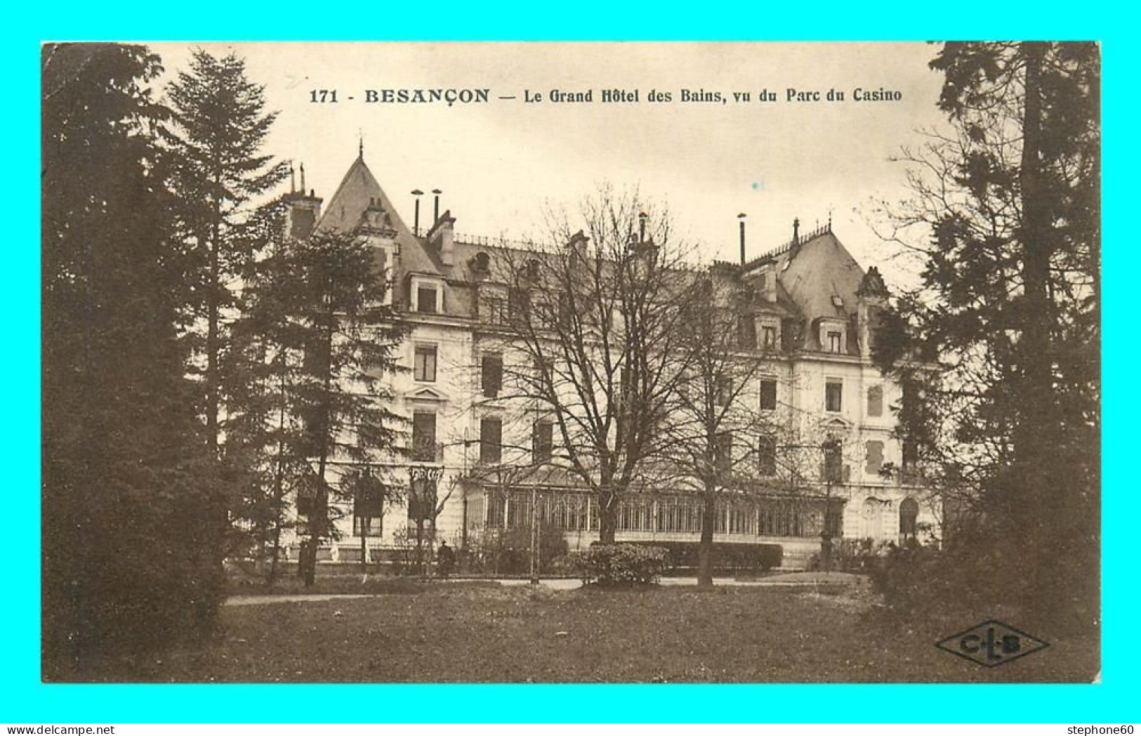 A832 / 645 25 - BESANCON Le Grand Hotel Des Bains Vu Du Parc Du Casino - Besancon