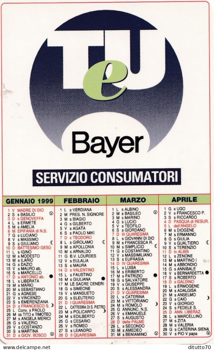 Calendarietto - Tu E Bayer - Anno 1999 - Formato Piccolo : 1991-00