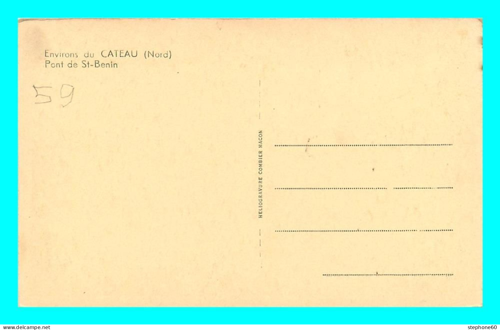 A838 / 179 59 - Env Du CATEAU Pont De Saint Benin - Autres & Non Classés