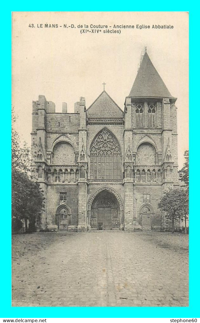 A838 / 521 72 - LE MANS Notre Dame De La Couture Ancienne Eglise Abbatiale - Le Mans