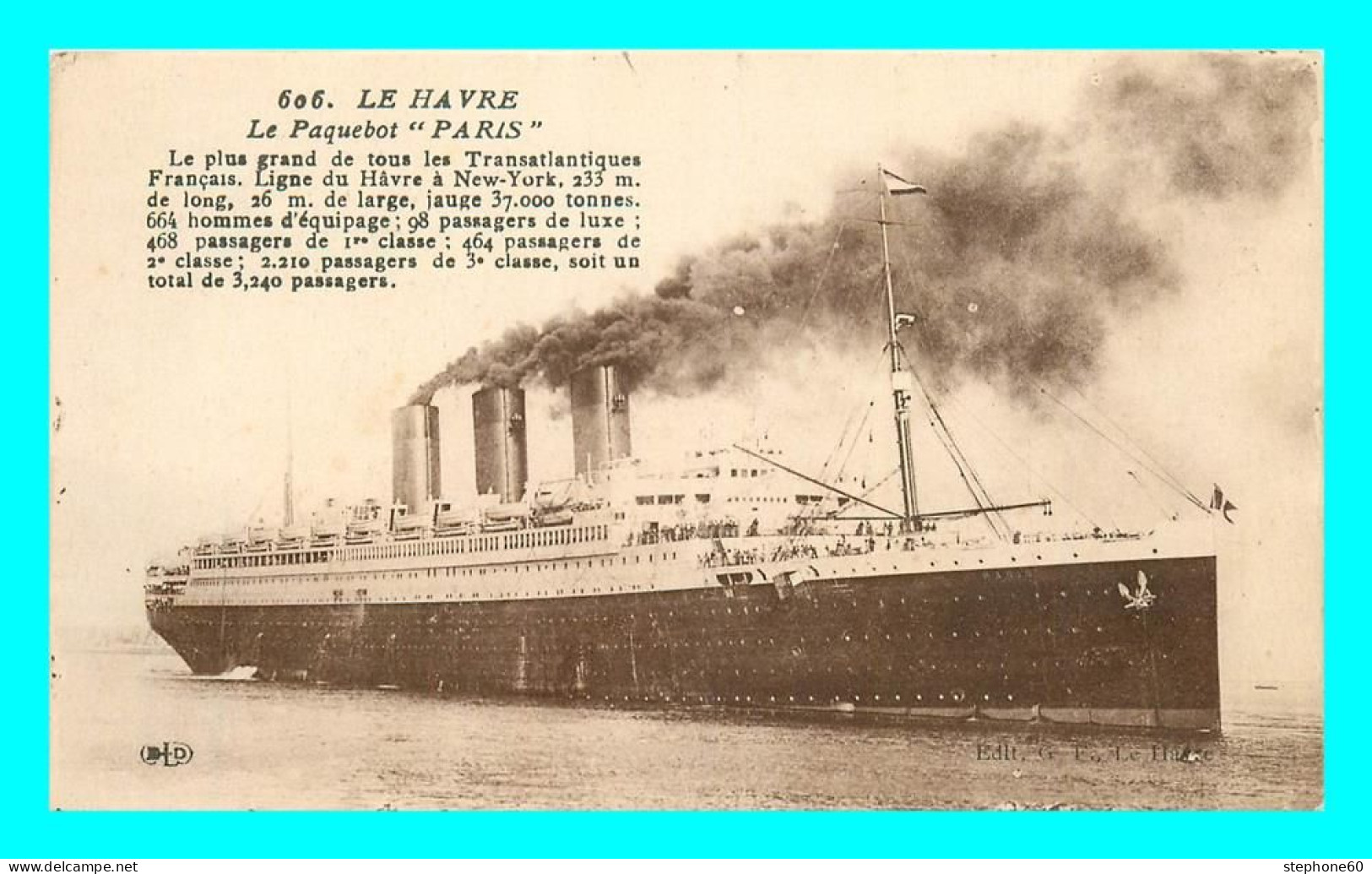 A804 / 005 76 - LE HAVRE Paquebot PARIS ( Bateau ) - Non Classés