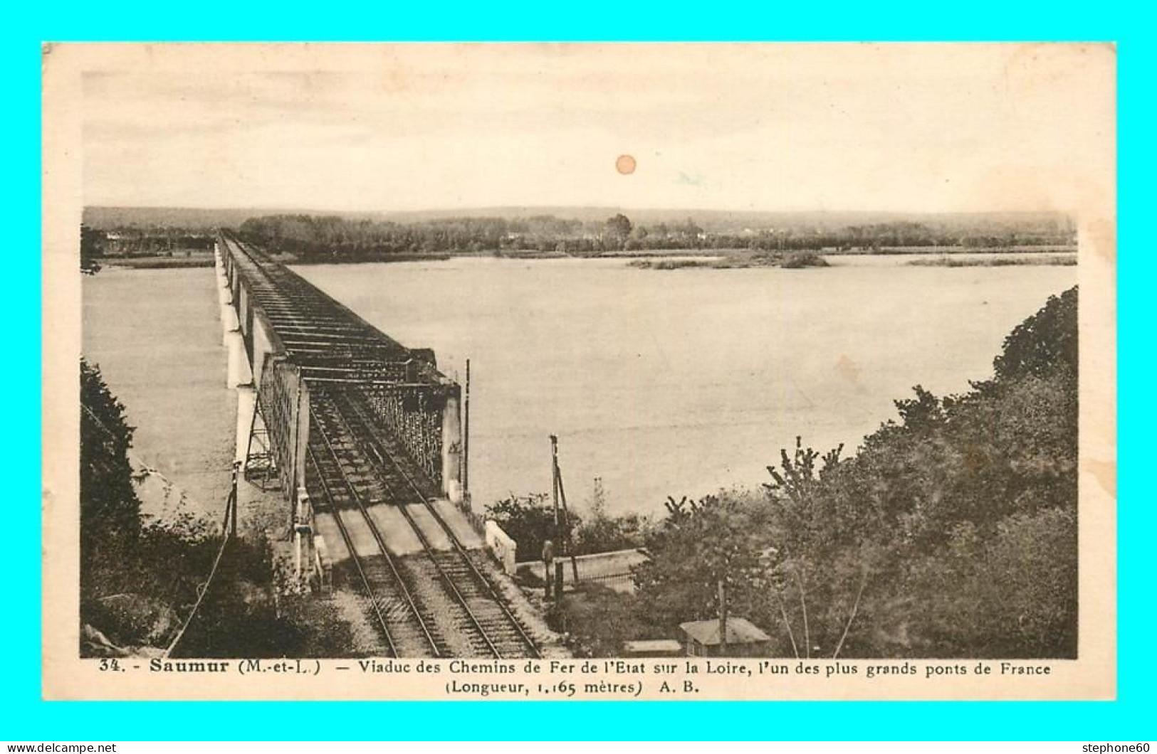 A804 / 043 49 - SAUMUR Viaduc Des Chemin De Fer De L'Etat Sur La Loire - Saumur