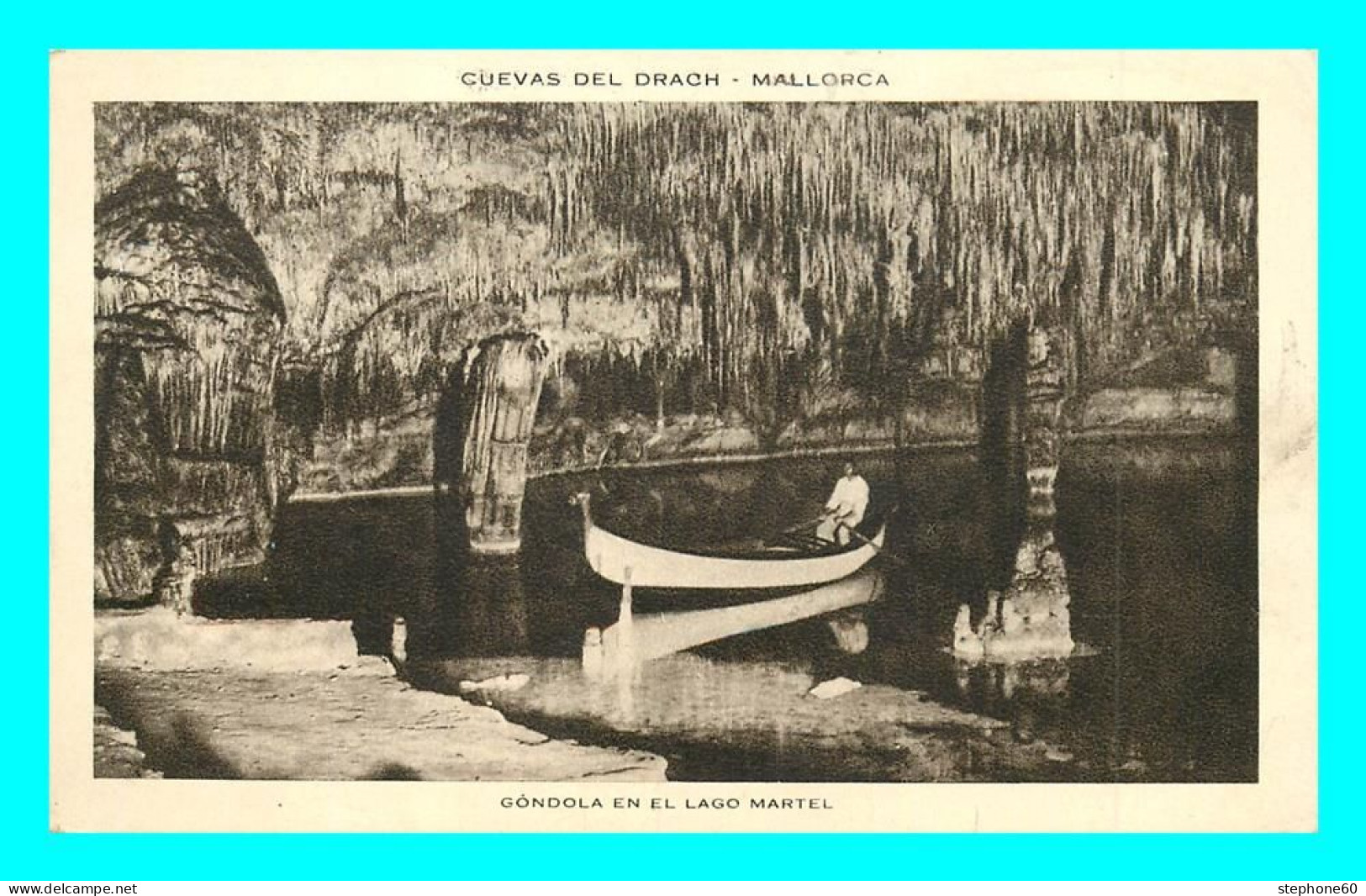 A836 / 539 Espagne MALLORCA Cuevas Del Drach Gondola En El Lago Martel ( Grotte ) - Mallorca