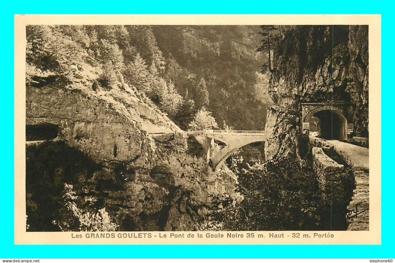 A838 / 233 26 - LES GRANDS GOULETS Pont De La Goule Noire - Les Grands Goulets