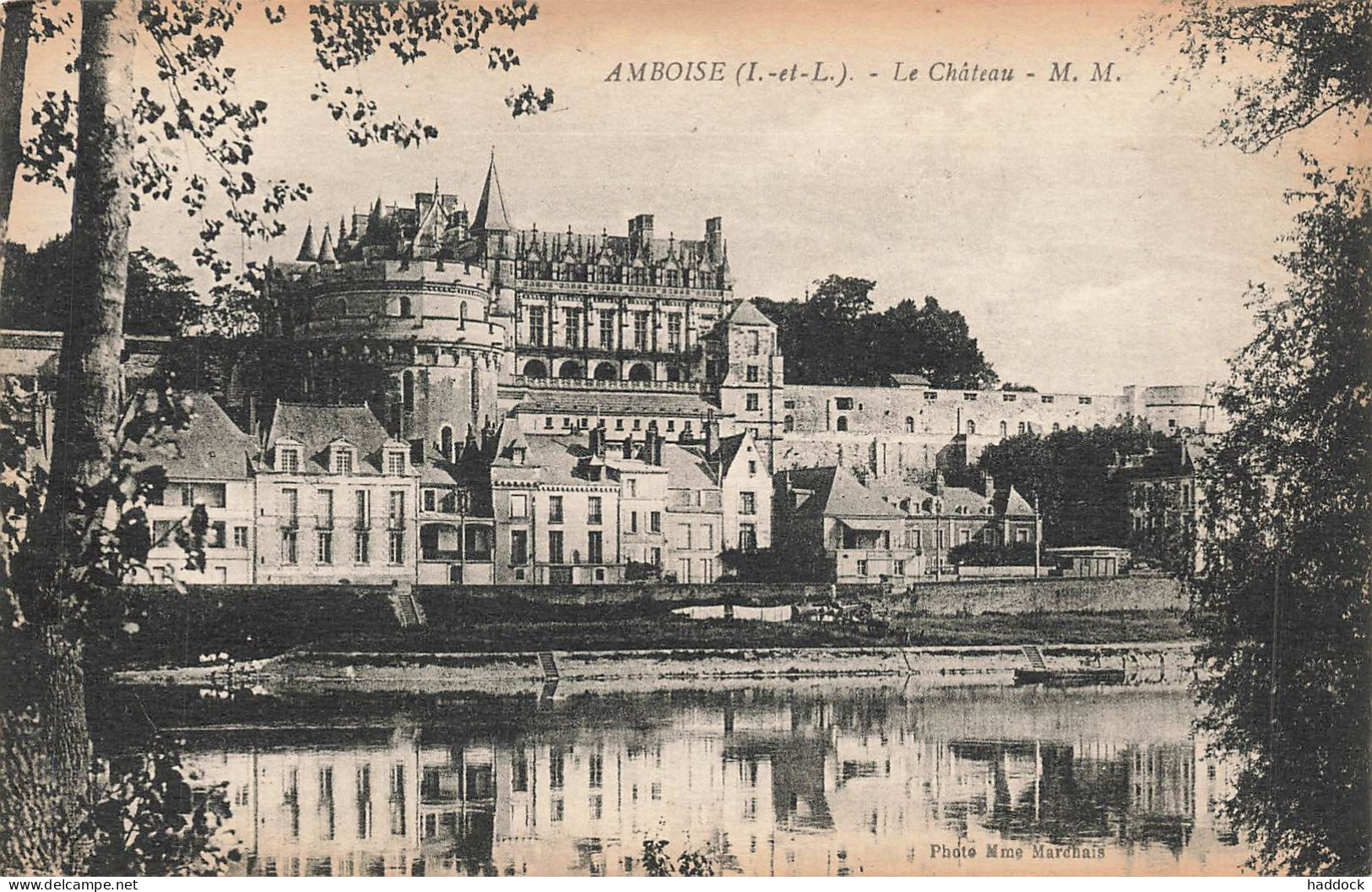 AMBOISE : LE CHATEAU - Amboise