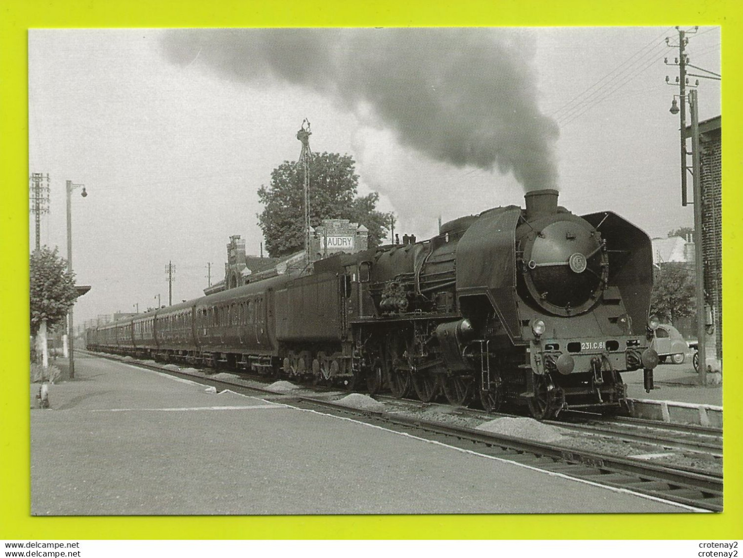 59 CAUDRY N°139 TRAIN La Super Pacific Locomotive à Vapeur 231 C 61 En Gare En Avril 1956 Citroën 2CV VOIR DOS - Caudry