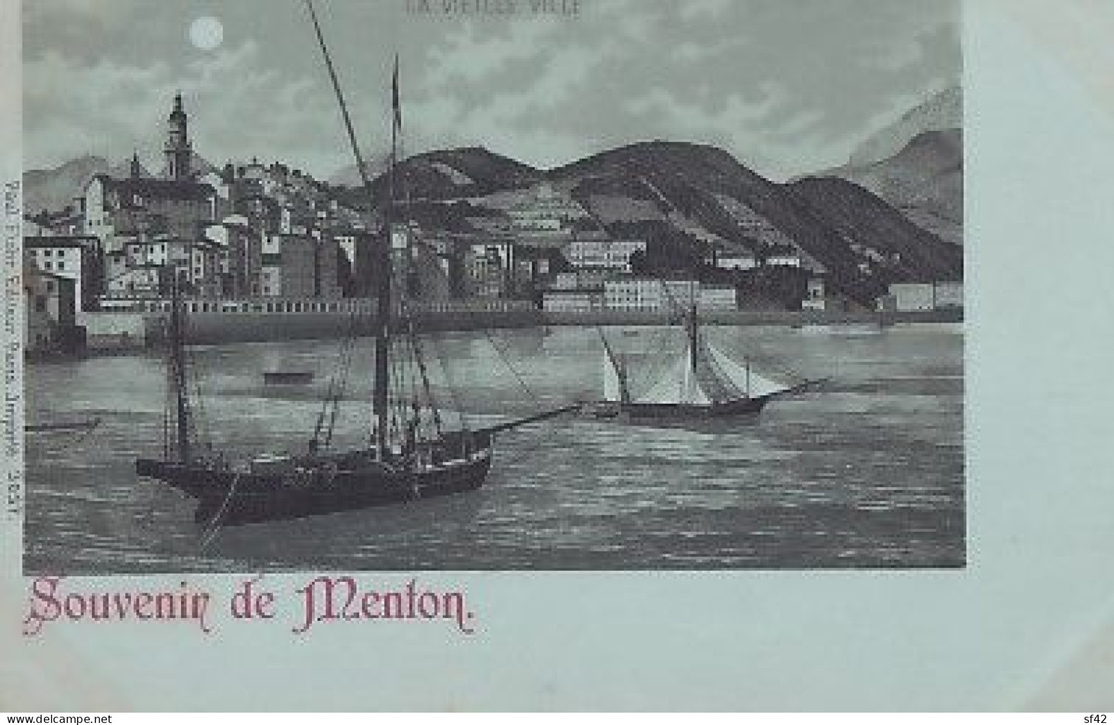 SOUVENIR DE MENTON     LA VIEILLE VILLE        LITHO A LA LUNE    PRECURSEUR - Menton