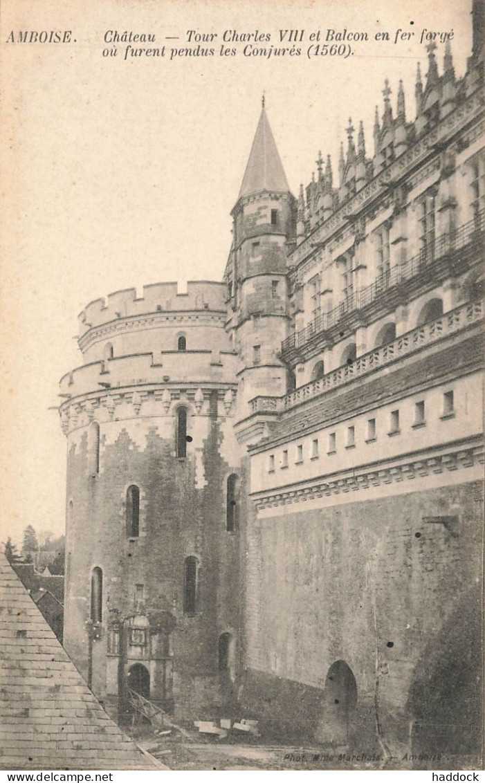 AMBOISE : LE CHATEAU - TOUR CHARLES VIII - Amboise