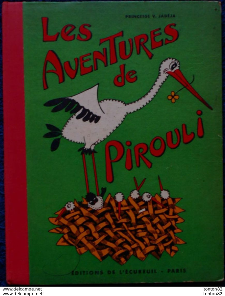 Princesse V. Jadéja - LES AVENTURES DE PIROULI LE PETIT NÈGRE  - Éditions De L'Écureuil - ( E.O. 1946 ) . - 1901-1940