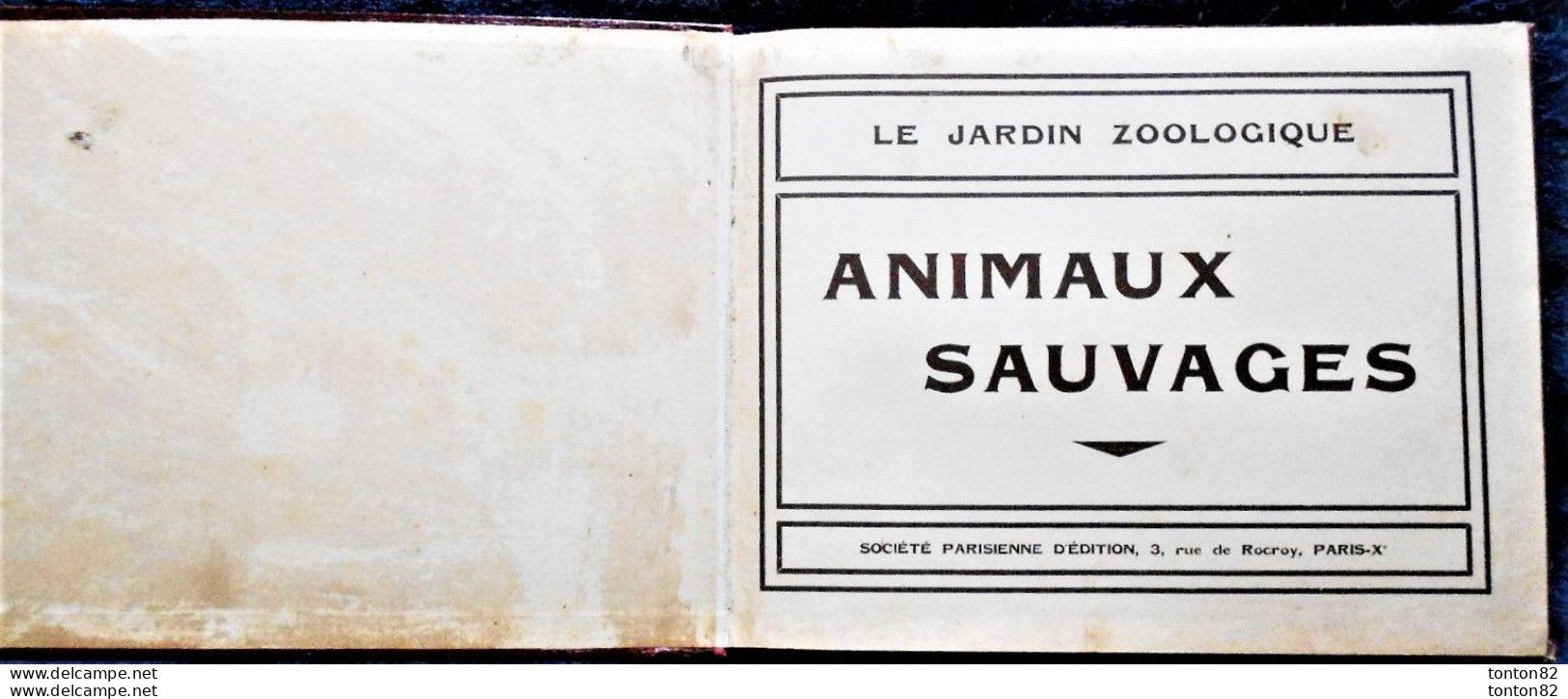 Le Jardin Zoologique - ANIMAUX SAUVAGES - Société Parisienne D'édition . - Martine