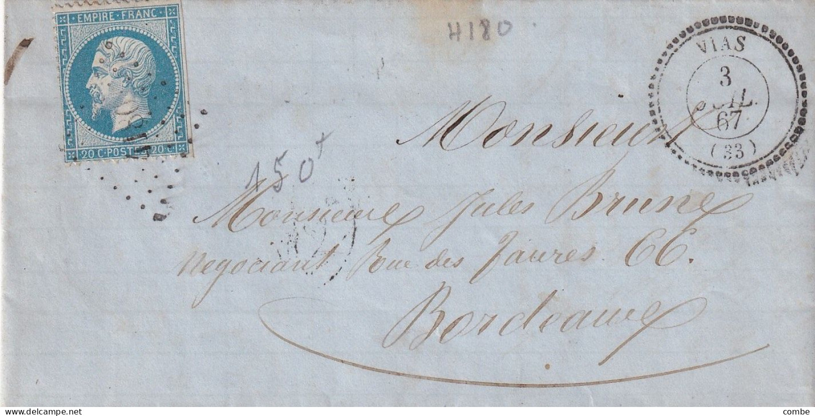 LETTRE. 3 JUIL 1867. N° 22. PERLÉ T22. VIAS. HERAULT. PCGC 4180. POUR BORDEAUX - 1849-1876: Periodo Clásico