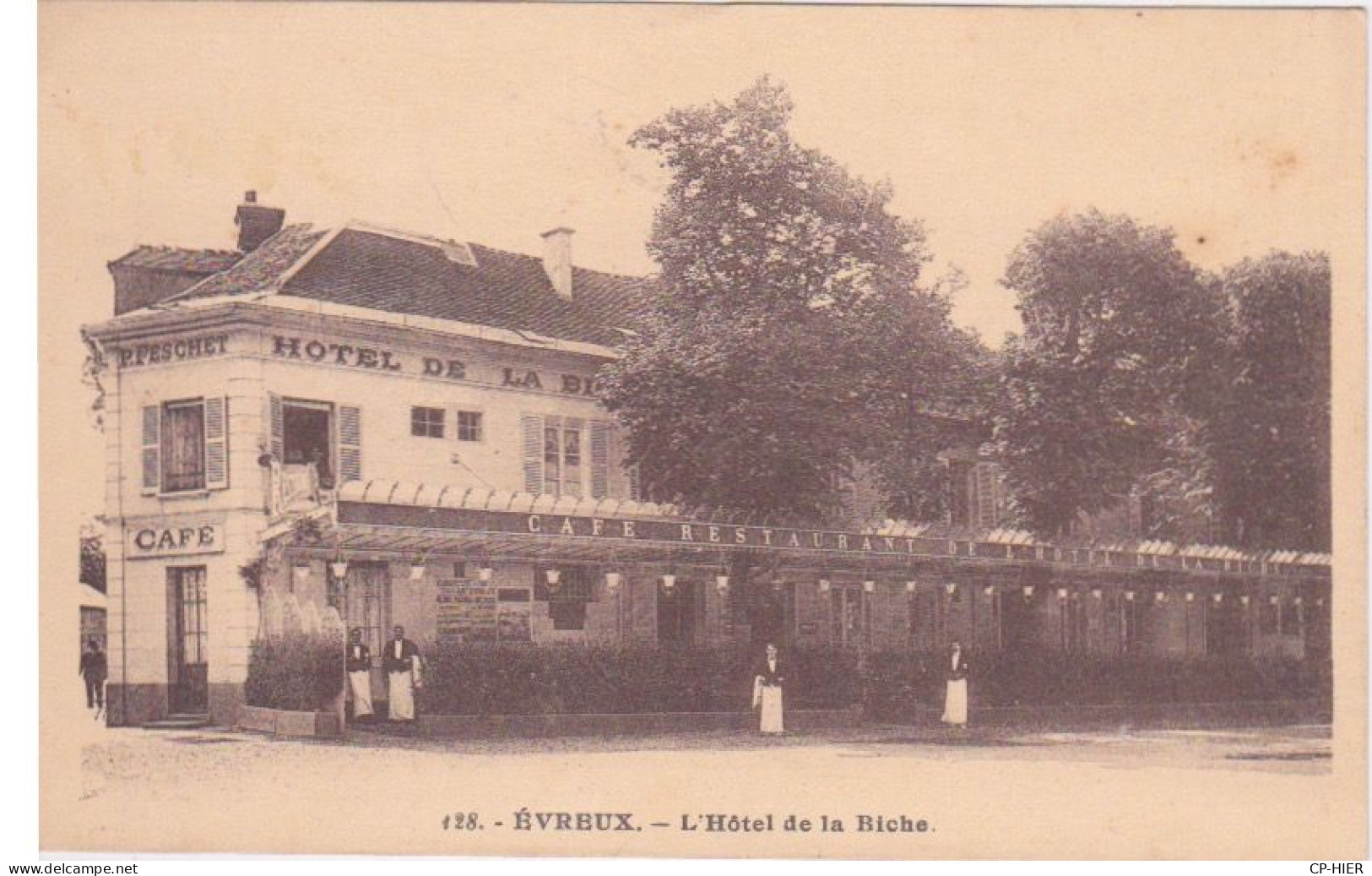 27 - EURE - EVREUX - HOTEL DE LA BICHE  - CAFE RESTAURANT - PROPRIETAIRE P. PESCHET - Evreux