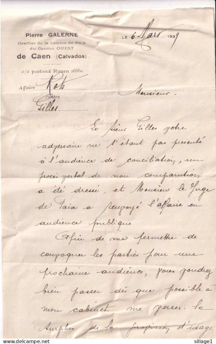 CAEN (Calvados 14 ) Greffier De La Justice De Paix De Caen  Lettre Manuscrite Signée Pierre GALERNE Du 6 Mars 1939 - Manuscrits